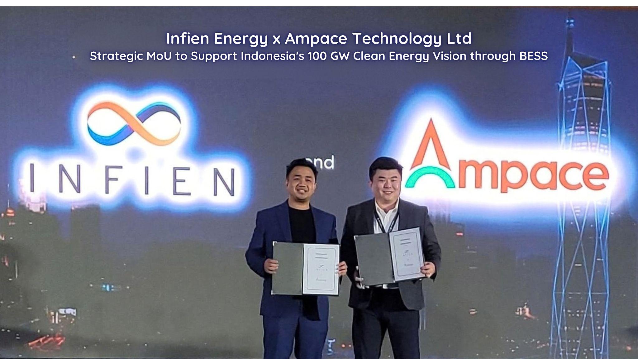 INFIEN Energy dan Ampace Technology Ltd menandatangani MoU strategis untuk mendukung visi 100 GW energi bersih Indonesia melalui BESS